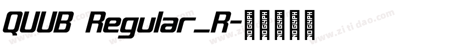 QUUB Regular_R字体转换